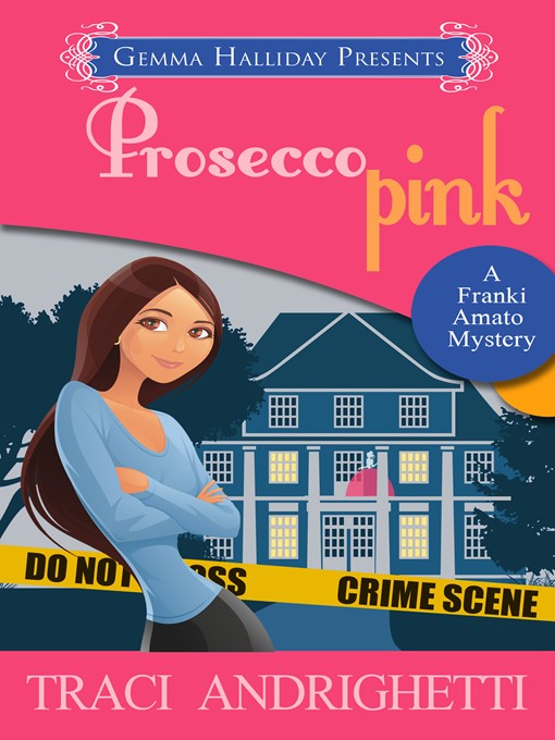 Title details for Prosecco Pink by Traci Andrighetti - Wait list